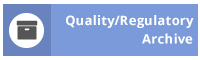 Quality/Regulatory Archive