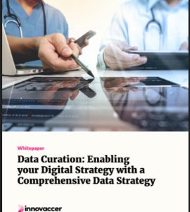 Data Curation: Enabling your Digital Strategy with a Comprehensive Data Strategy